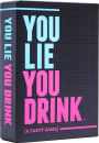 You Lie You Drink