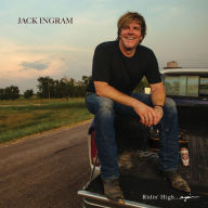 Title: Ridin' High...Again, Artist: Jack Ingram