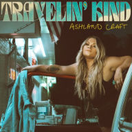 Title: Travelin' Kind, Artist: Ashland Craft