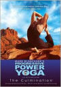 Progressive Power Yoga: The Sedona Experience - The Culmination