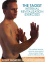 The Taoist Internal Revitalization Exercises