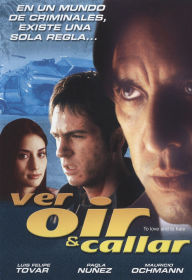 Ver, Oir y Callar