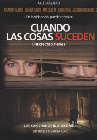 Cuando las cosas suceden