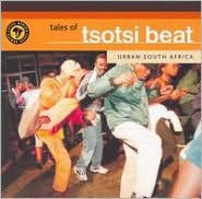 Tales of Tsotsi Beat