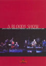 John Wesley Harding: A Bloody Show - John Wesley Harding & Friends Live at Bumbershoot 2005