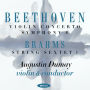 Beethoven: Violin Concerto; Symphony No. 8; Brahms: String Sextet