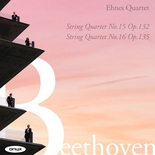 Beethoven: String Quartet No. 15, Op. 132; String Quartet No. 16, Op. 135