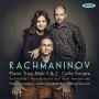 Rachmaninov: Piano Trios Nos. 1 & 2; Cello Sonata