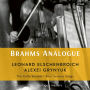 Brahms Analogue: The Cello Sonatas; Four Serious Songs