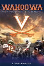 Wahoowa: The History of Virginia Cavalier Football