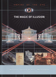 Empire of the Eye: The Magic of Illusion