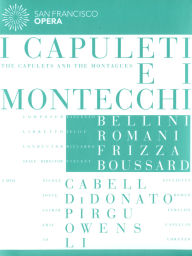 Title: Bellini: I Capuleti e i Montecchi [Video]