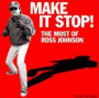 Make It Stop! The Most of Ross Johnson