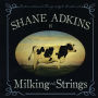 Milking the Strings