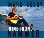 Nine Pound Hammer
