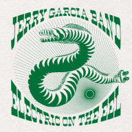 Title: Electric on the Eel, Artist: Jerry Garcia Band