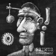 Title: Conspiranoid, Artist: Primus