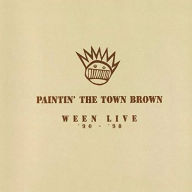 Title: Paintin' The Town Brown: Ween Live 1990-1998 [Brown 3 LP], Artist: Ween