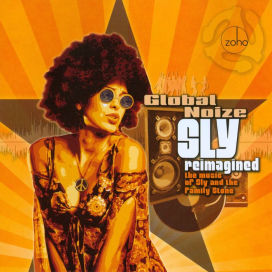 Sly Reimagined: The Music of Sly & the Family Stone