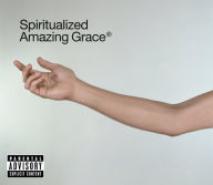Title: Amazing Grace, Artist: Spiritualized