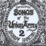 Homespun Songs of the Union Army, Vol. 2