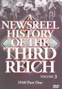 A Newsreel History of the Third Reich, Vol. 3