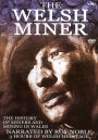 The Welsh Miner: Mining History