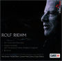 Rolf Riehm: Die Tränen des Gletschers; Nuages immortels; Berceuse