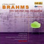 Brahms: Ein deutsches Requiem