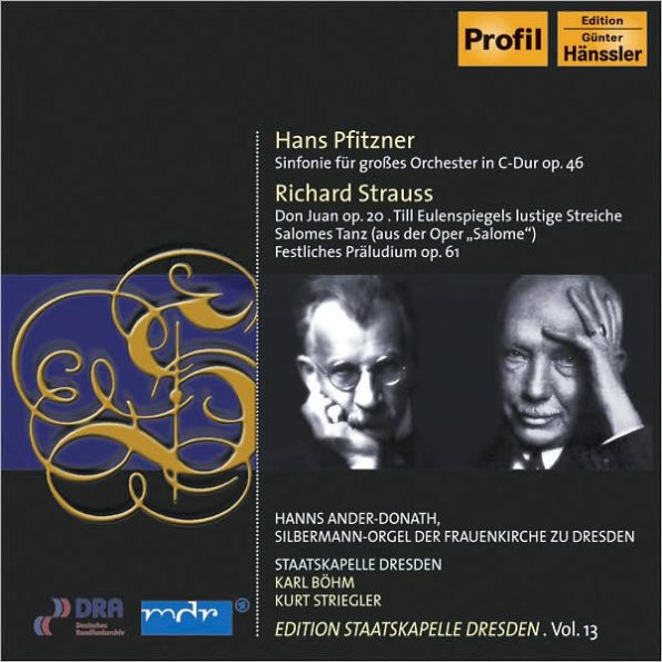 Hans Pfitzner: Sinfonie Op. 46; Richard Strauss: Don Juan, Op. 20; Till Eulenspiegles lustigue Streiche; Salomes Tanz