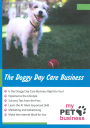 The Doggie Day Care Business