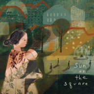 Title: Sun on the Square, Artist: The Innocence Mission