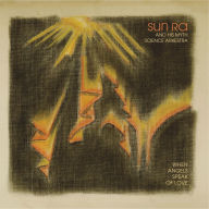 Title: When Angels Speak of Love, Artist: Sun Ra