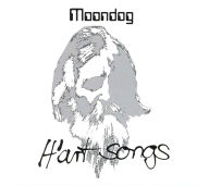 Title: H'art Songs, Artist: Moondog