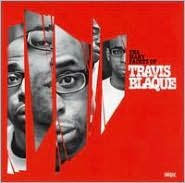 Many Facets of Travis Blaque