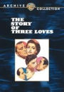 The Story of Three Loves