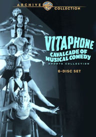 Title: Vitaphone Cavalcade of Musical Comedy Shorts [6 Discs]