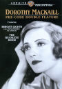 Dorothy Mackaill Pre-Code Double Feature: Bright Lights/The Reckless Hour