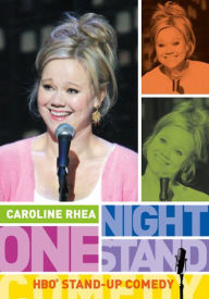 Title: One Night Stand: Caroline Rhea