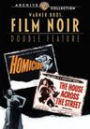 The Warner Bros. Film Noir Double Feature: Homicide/The House Across the Street