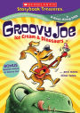 Groovy Joe: Ice Cream & Dinosaurs... and More Dino Tales