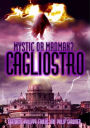Cagliosto: Mystic or Madman?