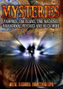 Mysteries: Vampires, Oak Island, Time Machines, Paranormal , Psychics and Much More