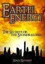 Earth Energy: The Secrets of the Stonebuilders