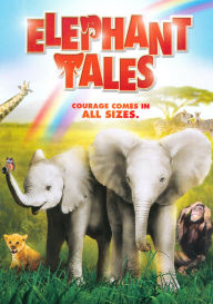 Elephant Tales
