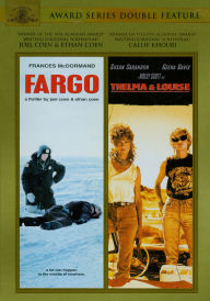 Fargo/Thelma & Louise