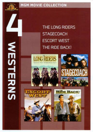 Long Riders / Stagecoach (1986) / Escort West / The Ride Back