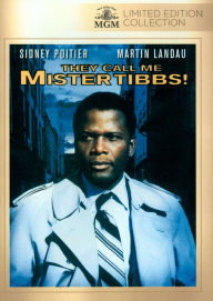 Title: They Call Me Mister Tibbs!