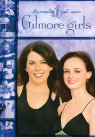 Gilmore Girls: the Complete Sixth Season