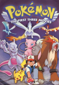 Pokemon: the First Three Movies